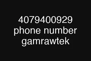 4079400929 phone number gamrawtek