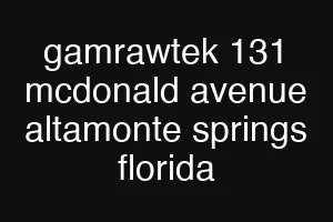 gamrawtek 131 mcdonald avenue altamonte springs florida